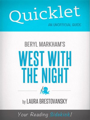 cover image of Quicklet on West with the Night by Beryl Markham